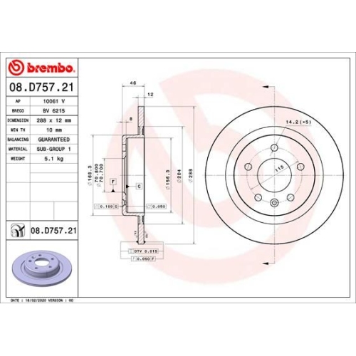 Bremsscheibe BREMBO 08.D757.21 PRIME LINE - UV Coated GMC OPEL VAUXHALL BUICK