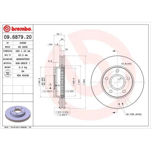 Bremsscheibe BREMBO 09.6879.20 PRIME LINE FORD