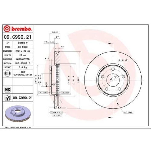 Bremsscheibe BREMBO 09.C990.21 PRIME LINE - UV Coated FORD FORD (CHANGAN)